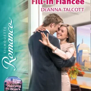 Popular Fill-In Fiancee (Mills & Boon Silhouette): First edition