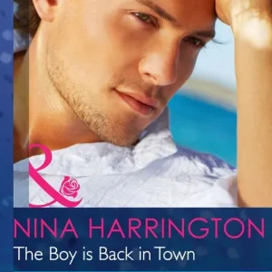 Weekend Sale The Boy Is Back In Town (Mills & Boon Modern Heat): First edition