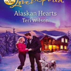 Fan Favorite Alaskan Hearts (Mills & Boon Love Inspired): First edition