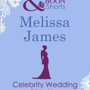 Celebrity Wedding of the Year (Mills & Boon Short Stories): First edition Bargain