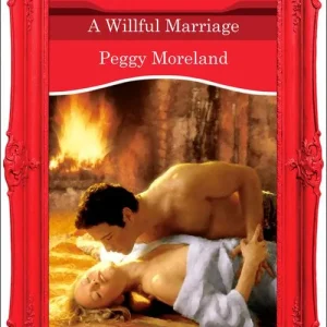 A Willful Marriage (Mills & Boon Vintage Desire): First edition Super Sale