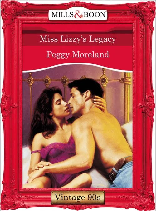 Miss Lizzy's Legacy (Mills & Boon Vintage Desire): First edition Luxury