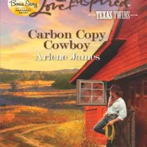 Fan Favorite Carbon Copy Cowboy (Texas Twins, Book 3) (Mills & Boon Love Inspired): First edition