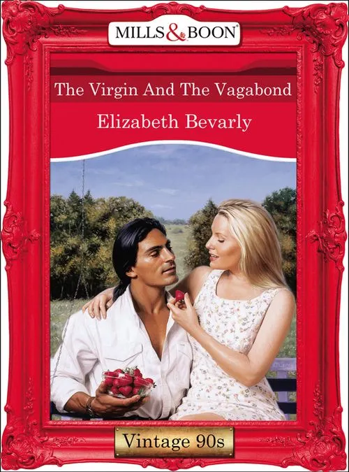 The Virgin And The Vagabond (Mills & Boon Vintage Desire): First edition Must Have