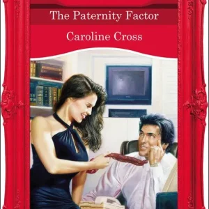 Buy Direct The Paternity Factor (Mills & Boon Vintage Desire): First edition