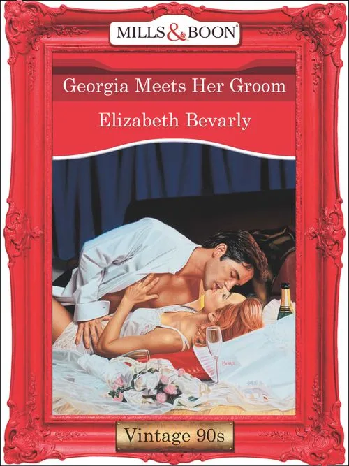 Georgia Meets Her Groom (Mills & Boon Vintage Desire): First edition One Day Deal