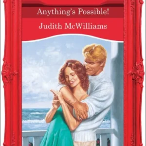 Anything's Possible! (Mills & Boon Vintage Desire): First edition Fan Favorite