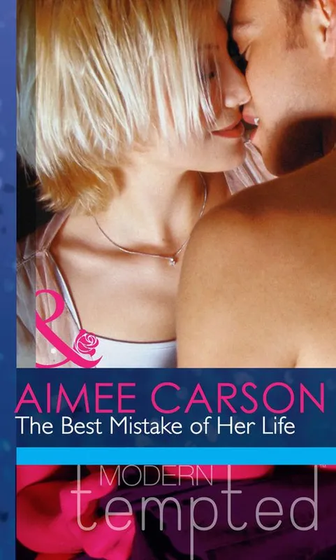 The Best Mistake of Her Life (Mills & Boon Modern Heat): First edition Best Seller