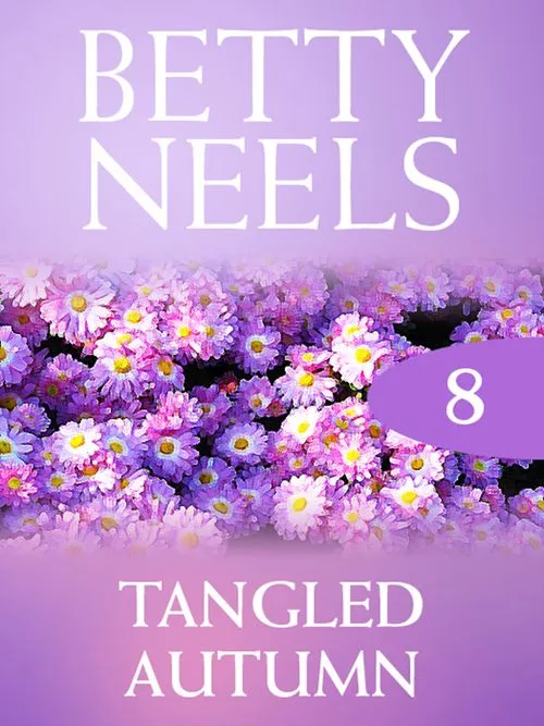 Tangled Autumn (Betty Neels Collection, Book 8): First edition No Minimum Order