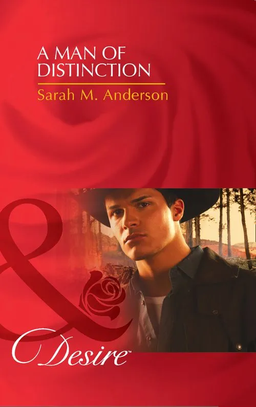 Popular A Man Of Distinction (Mills & Boon Desire): First edition