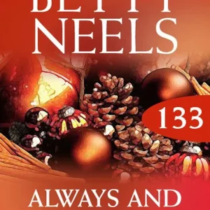 Always and Forever (Betty Neels Collection, Book 133): First edition Factory Price