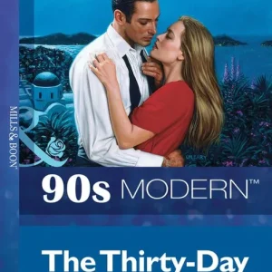 Brand New The Thirty-Day Seduction (Mills & Boon Vintage 90s Modern): First edition