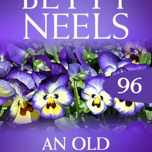 Top Pick An Old Fashioned Girl (Betty Neels Collection, Book 96): First edition