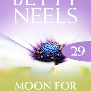 Big Sale The Moon for Lavinia (Betty Neels Collection, Book 29): First edition