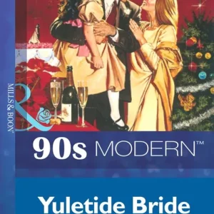 Yuletide Bride (Mills & Boon Vintage 90s Modern): First edition Trending