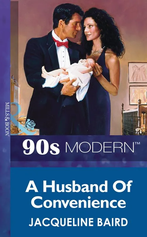 A Husband Of Convenience (Mills & Boon Vintage 90s Modern): First edition Discount