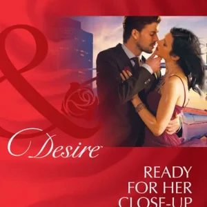 Ready For Her Close-Up (Matchmakers, Inc., Book 1) (Mills & Boon Desire): First edition Clearance