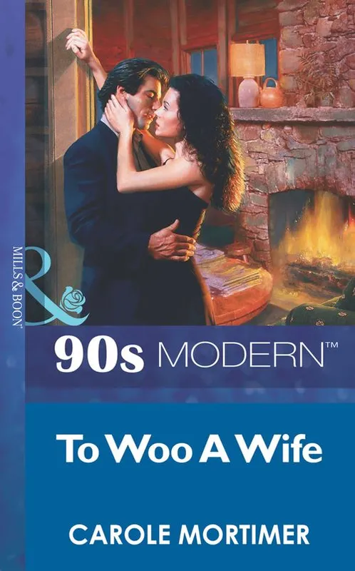 To Woo A Wife (Mills & Boon Vintage 90s Modern): First edition Hot Deal