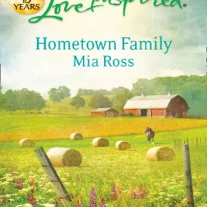 Save Now Hometown Family (Mills & Boon Love Inspired): First edition