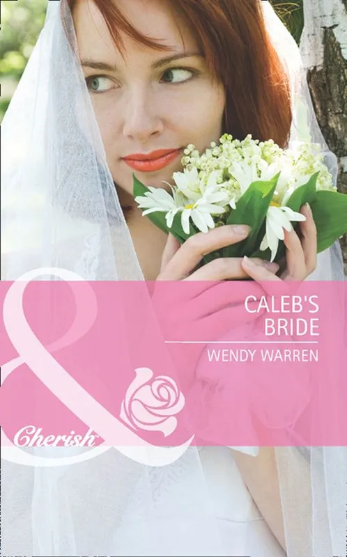Weekend Sale Caleb's Bride (Mills & Boon Cherish): First edition
