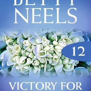 Victory for Victoria (Betty Neels Collection, Book 12): First edition Get Yours