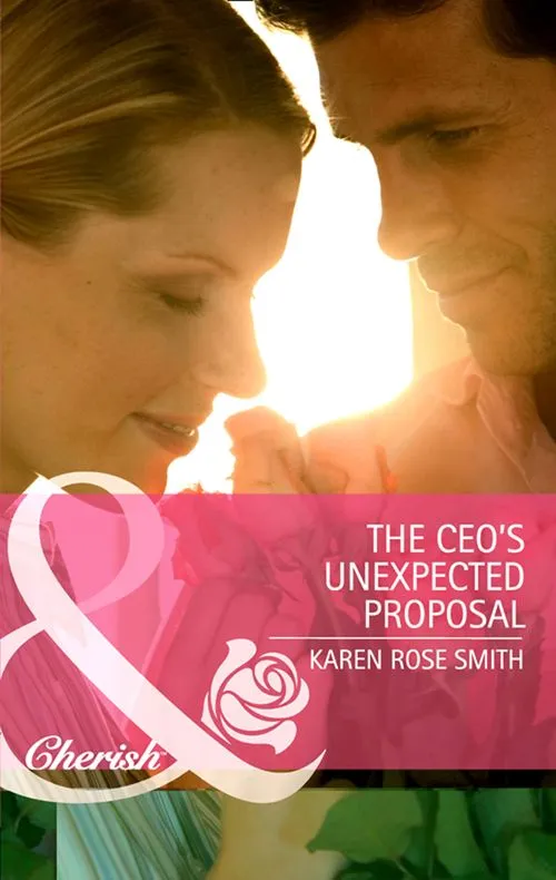 The CEO's Unexpected Proposal (Reunion Brides, Book 3) (Mills & Boon Cherish): First edition Buy Online