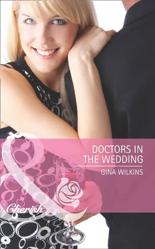 Doctors In The Wedding (Doctors in the Family, Book 3) (Mills & Boon Cherish): First edition Limited Time