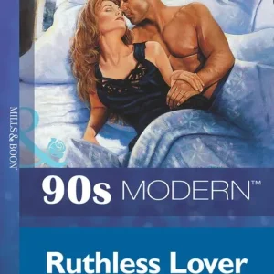 Weekend Sale Ruthless Lover (Mills & Boon Vintage 90s Modern): First edition