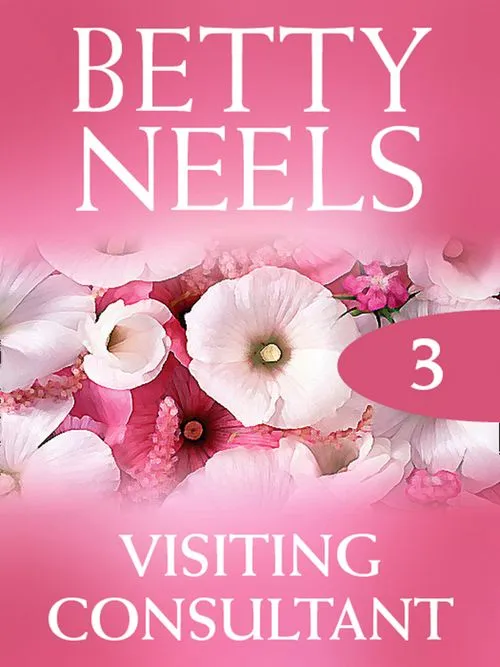 Visiting Consultant (Betty Neels Collection, Book 3): First edition Buy Today