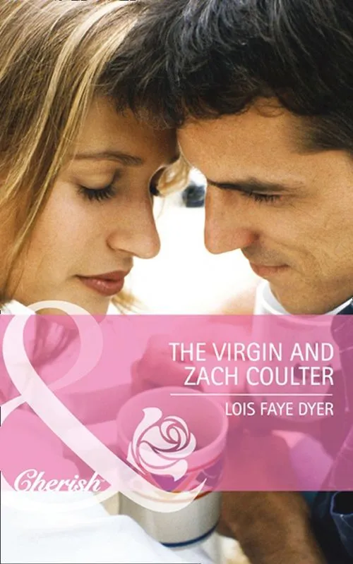 The Virgin And Zach Coulter (Big Sky Brothers, Book 2) (Mills & Boon Cherish): First edition Place Order