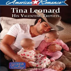 His Valentine Triplets (Callahan Cowboys, Book 4) (Mills & Boon American Romance): First edition Markdown