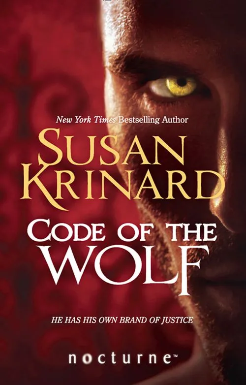 Code of the Wolf (Mills & Boon Nocturne): First edition New Release