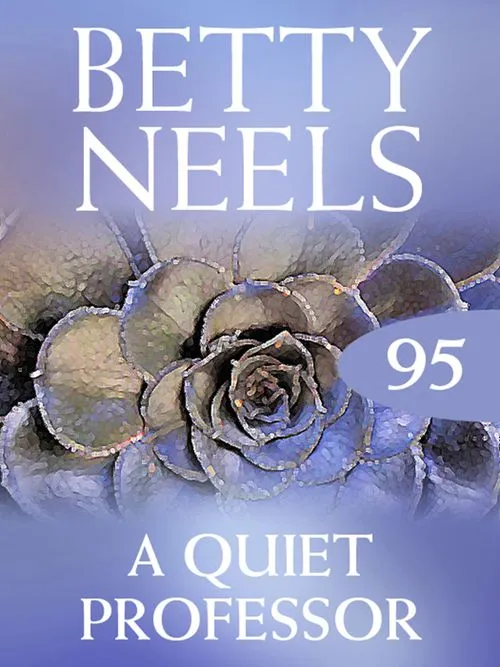 Editor’s Pick The Quiet Professor (Betty Neels Collection, Book 95): First edition