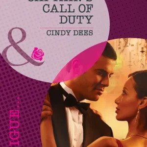 Captain's Call of Duty (The Kelley Legacy, Book 6) (Mills & Boon Intrigue): First edition Hot Picks
