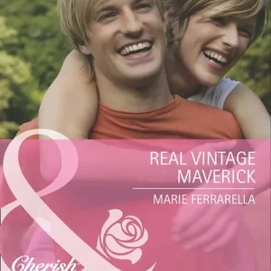 Real Vintage Maverick (Montana Mavericks: Back in the Saddle, Book 3) (Mills & Boon Cherish): First edition Best Price