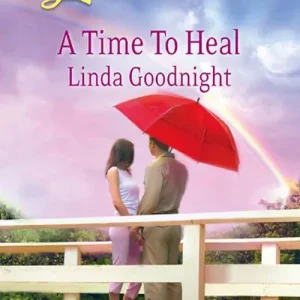 A Time To Heal (Mills & Boon Love Inspired): First edition Grab Now