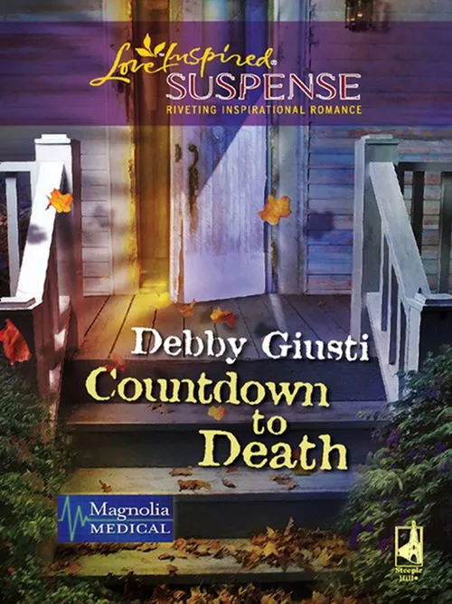Countdown to Death (Magnolia Medical, Book 1) (Mills & Boon Love Inspired): First edition Fan Favorite