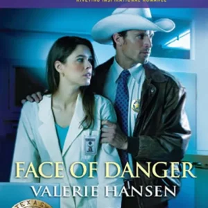 Hot Deal Face of Danger (Texas Ranger Justice, Book 3) (Mills & Boon Love Inspired): First edition