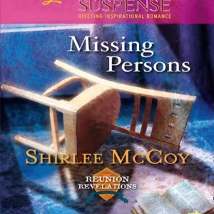 One Day Deal Missing Persons (Reunion Revelations, Book 2) (Mills & Boon Love Inspired): First edition