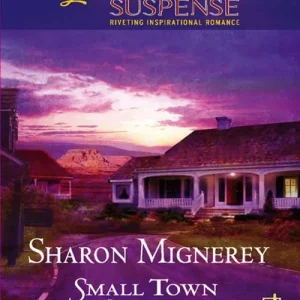 Small Town Secrets (Mills & Boon Love Inspired): First edition Don’t Miss Out