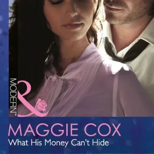 Time-Limited What His Money Can't Hide (Mills & Boon Modern): First edition