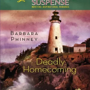 Deadly Homecoming (Mills & Boon Love Inspired): First edition Time-Limited