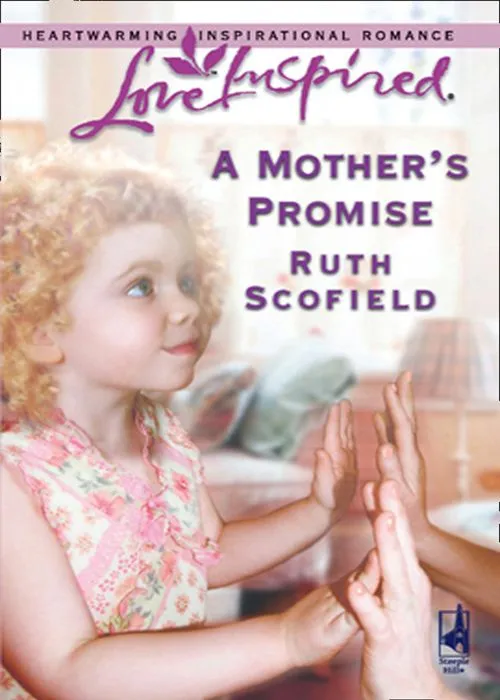 A Mother's Promise (Mills & Boon Love Inspired): First edition Big Sale