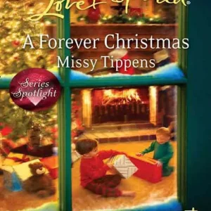 A Forever Christmas (Mills & Boon Love Inspired): First edition Direct From Manufacturer