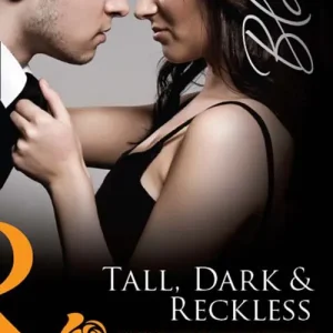 Best Choice Tall, Dark & Reckless (Mills & Boon Blaze): First edition