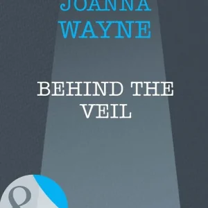 Behind The Veil (Mills & Boon Intrigue): First edition New Release