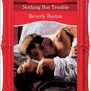 Buy Direct Nothing But Trouble (Mills & Boon Vintage Desire): First edition