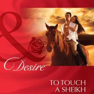 Trusted Brand To Touch a Sheikh (Pride of Zohayd, Book 3) (Mills & Boon Desire): First edition