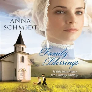 Family Blessings (Amish Brides of Celery Fields, Book 2) (Mills & Boon Love Inspired Historical): First edition Hot Picks