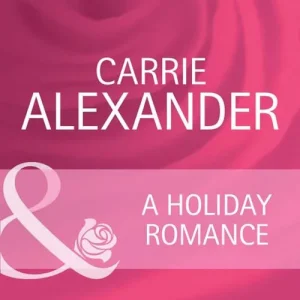 Special Offer A Holiday Romance (Mills & Boon Cherish): First edition